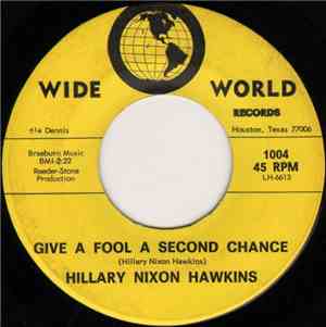 Hillary Nixon Hawkins - Give A Fool A Second Chance / I Know What It Means  ...