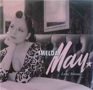 Imelda May - Love Tattoo