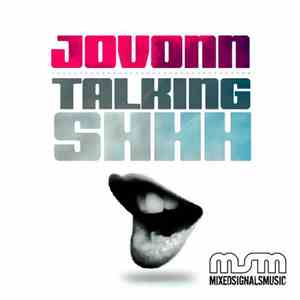 Jovonn - Talkin Shhh