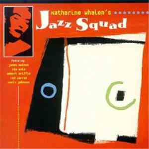 Katharine Whalen's Jazz Squad - Katharine Whalen's Jazz Squad
