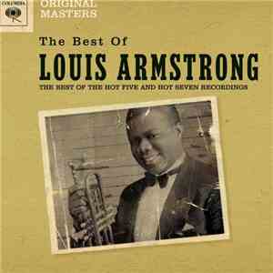 Louis Armstrong - The Best Of The Hot Five And Hot Seven Recordings