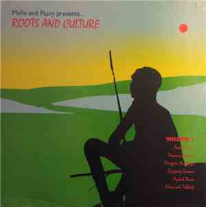 Mafia And Fluxy - Mafia And Fluxy Presents ... - Roots And Culture Volume 2