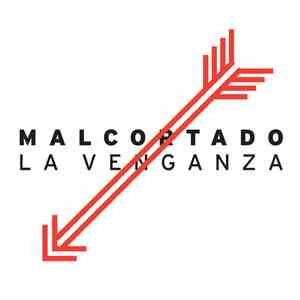 Malcortado - La Venganza