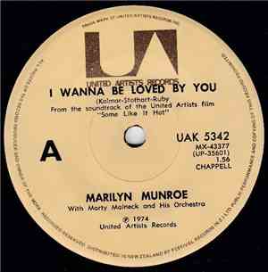 Marilyn Monroe With Matty Malneck And His Orchestra - I Wanna Be Loved By Y ...