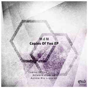 MdM - Copies Of You EP
