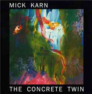 Mick Karn - The Concrete Twin