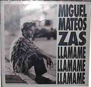 Miguel Mateos - Zas - Llámame