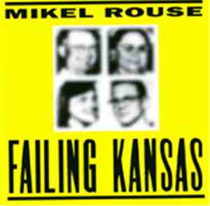 Mikel Rouse - Failing Kansas
