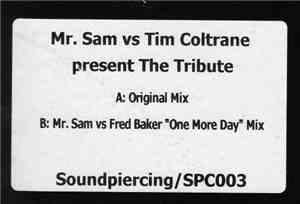 Mr. Sam vs Tim Coltrane Presents The Tribute - One More Day