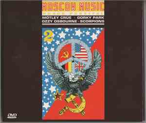 Mötley Crüe, Gorky Park, Ozzy Osbourne, Scorpions - Moscow Music Peace Fest ...