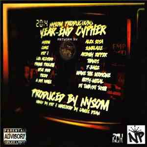 Nysom Productions - Year End Cypher