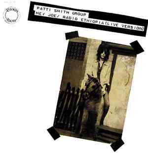 Patti Smith Group - Hey Joe / Radio Ethiopia (Live Version)