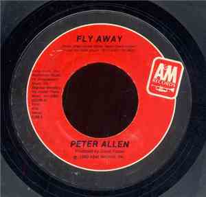 Peter Allen - Fly Away
