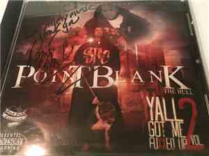 Point Blank The Bull - Yall Got Me Fuxxed Up Vol. 2
