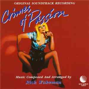 Rick Wakeman - Crimes Of Passion (Original Soundtrack Recording)