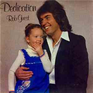 Rob Guest - Dedication