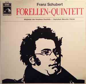 Schubert / Hephzibah Menuhin / Mitglieder Des Amadeus Quartet - Forellen-Qu ...