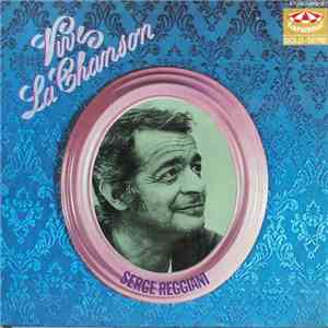 Serge Reggiani - Vive La Chanson