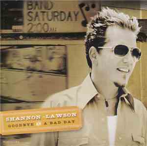 Shannon Lawson - Goodbye On A Bad Day