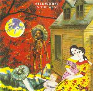 Silkworm - In The West