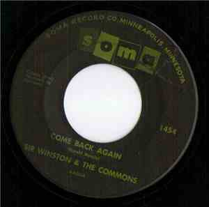 Sir Winston And The Commons - Come Back Again / We're Gonna Love