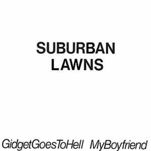 Suburban Lawns - Gidget Goes To Hell