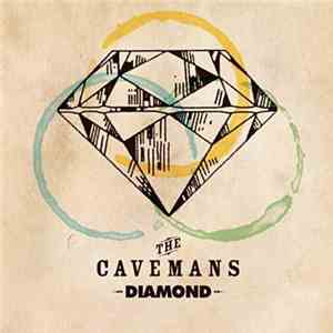 The Cavemans - Diamond