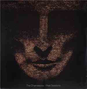 The Chameleons - Peel Sessions