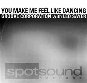 The Groove Generation Featuring Leo Sayer - You Make Me Feel Like Dancing