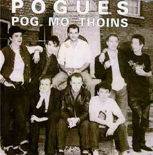 The Pogues - Pog Mo Thoins - Live In Essen 27.11.88