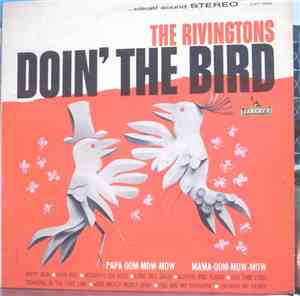 The Rivingtons - Doin' The Bird
