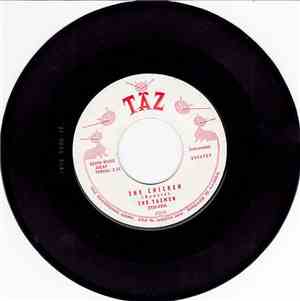 The Tazmen - Easy Pickin' / The Chicken