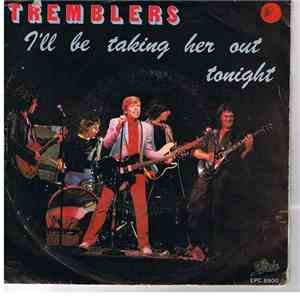 Tremblers - I'll Be Taking Her Out Tonight