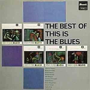 Various - The Best Of This Is The Blues