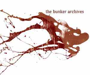 Various - The Bunker Archives
