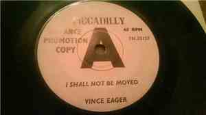 Vince Eager - I Shall Not Be Moved