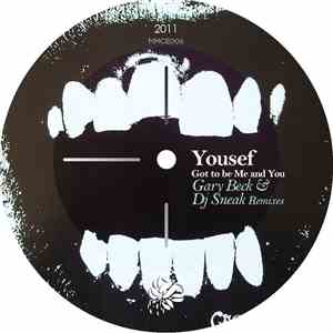 Yousef - Got To Be Me And You