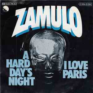 Zamulo - A Hard Day's Night / I Love Paris
