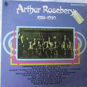 Arthur Rosebery - Arthur Rosebery 1928-1930