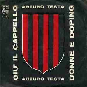 Arturo Testa - Giù Il Cappello / Donne E Doping