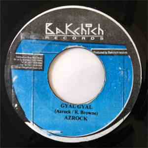Azrock / Tiwony - Gyal Gyal / Les Artisans De La Faussette