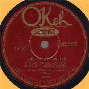 Bill Chitwood And His Georgia Mountaineers - Smiling Watermelon / It Won't  ...