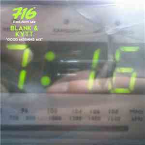 Blank & Kytt - Good Morning Mix