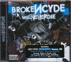 Brokencyde - Will Never Die