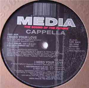 Cappella - I Need Your Love