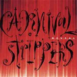 Carnival Strippers - Reveal