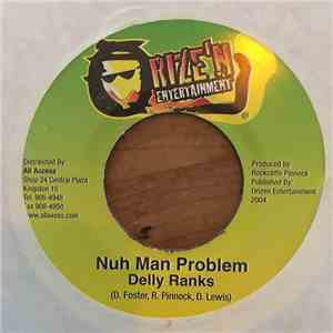 Delly Ranks / Martina - Nuh Man Problem / Wah Kinda Man Mi Like