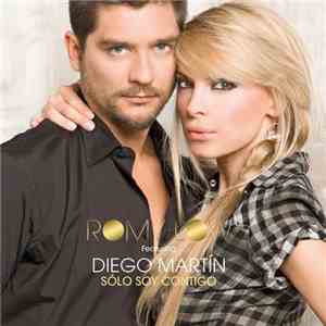 Diego Martín, Romy Low - Sólo Soy Contigo
