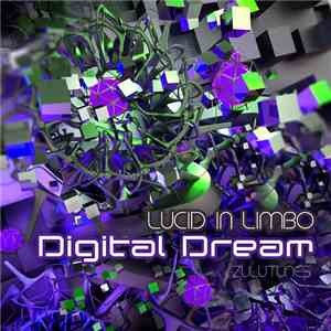 Digital Dream - Lucid In Limbo