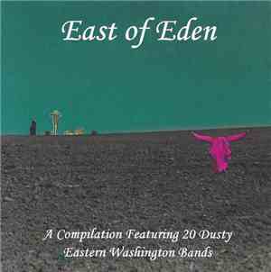Eastern Washington Bands - East of Eden